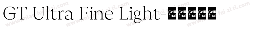 GT Ultra Fine Light字体转换